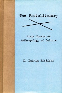 The Protoliterary - Pfeiffer, K Ludwig