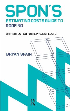 Spon's Estimating Cost Guide to Roofing - Spain, Bryan