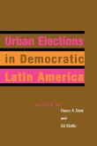 Urban Elections in Democratic Latin America