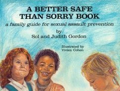 A Better Safe Than Sorry Book - Gordon, Sol; Gordon, Judith