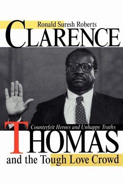 Clarence Thomas and the Tough Love Crowd - Roberts, Ronald Suresh