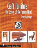 Craft Furniture: The Legacy of the Human Hand