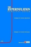 The Hyperinflation Survival Guide: Strategies for American Businesses