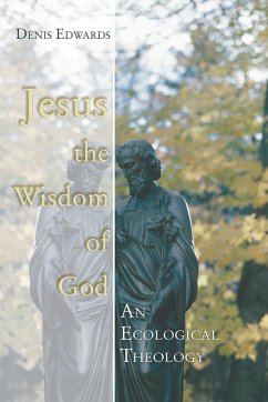 Jesus the Wisdom of God - Edwards, Denis