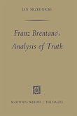 Franz Brentano's Analysis of Truth
