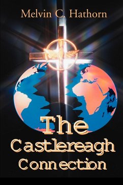 The Castlereagh Connection - Hathorn, Melvin C.