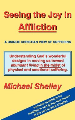 Seeing the Joy in Affliction - Shelley, Michael