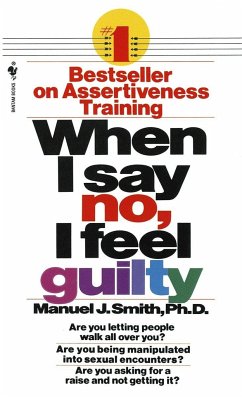 When I Say No, I Feel Guilty - Smith, Manuel J.