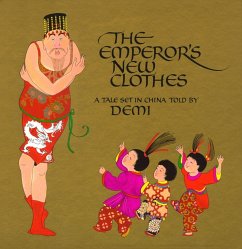 The Emperor's New Clothes: A Tale Set in China - Demi