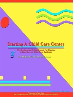 Starting a Child Care Center - Lownes-Jackson, Millicent Gray