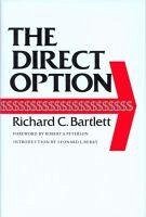 The Direct Option - Bartlett, Richard C.