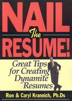 Nail the Resume! - Krannich, Ron; Krannich, Caryl
