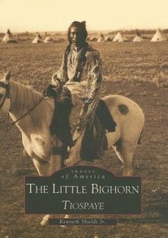 The Little Bighorn, Tiospaye - Shields Jr, Kenneth D.