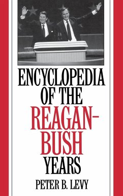 Encyclopedia of the Reagan-Bush Years - Levy, Peter B.
