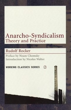 Anarcho-Syndicalism: Theory and Practice - Rocker, Rudolf