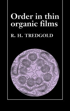 Order in Thin Organic Films - Tredgold, R. H.; R. H., Tredgold