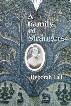 A Family of Strangers - Tall, Deborah