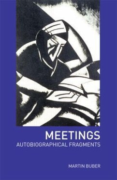Meetings - Buber, Martin