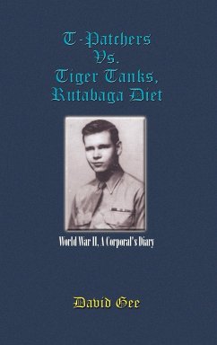 T-Patchers Vs. Tiger Tanks, Rutabaga Diet - Gee, David