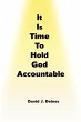It is Time to Hold God Accountable - Bild 1