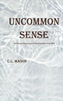 Uncommon Sense - Mason, C. L.