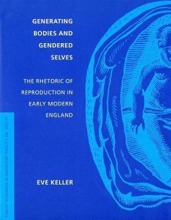 Generating Bodies and Gendered Selves - Keller, Eve