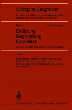 Kausalitätsprobleme, Determinismus und Indeterminismus Ursachen und Inus-Bedingungen Probabilistische Theorie und Kausalität - Stegmüller, Wolfgang