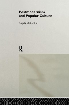 Postmodernism and Popular Culture - Mcrobbie, Angela