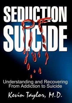 Seduction of Suicide - Taylor M. D., Kevin