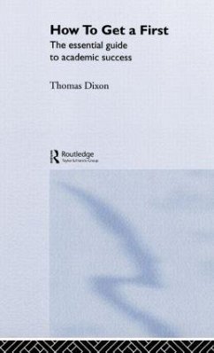 How to Get a First - Dixon, Thomas (Lancaster University, United Kingdom)