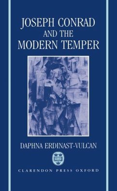 Joseph Conrad and the Modern Temper - Erdinast-Vulcan, Daphna