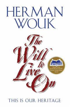 The Will to Live on - Wouk, Herman