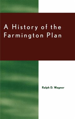 A History of the Farmington Plan - Wagner, Ralph D.