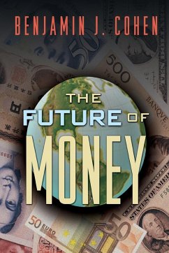 The Future of Money - Cohen, Benjamin J.