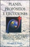 Planes, Propósitos Y Ejecuciones