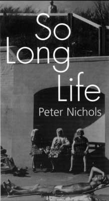 So Long Life - Nichols, Peter