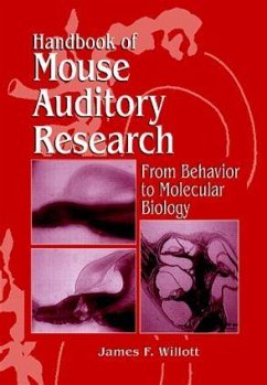 Handbook of Mouse Auditory Research - Willott, James F