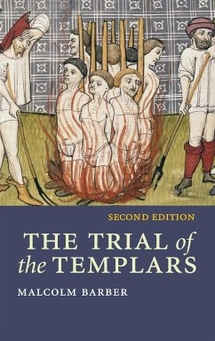 The Trial of the Templars - Barber, Malcolm