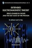 Extended Electromagnetic Theory, Space Charge in Vacuo and the Rest Mass of Photon