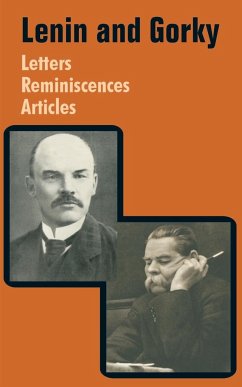 Lenin and Gorky - Lenin, Vladimir I.; Gorky, Maxim