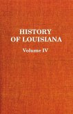 History of Louisiana Volume IV: The American Dominiation