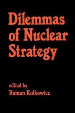 Dilemmas of Nuclear Strategy - Kolkowicz, Roman