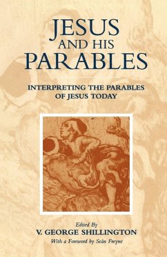 Jesus and His Parables - Shillington, George V.