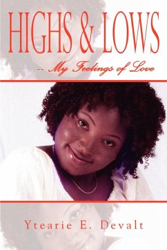 Highs & Lows -- My Feelings of Love - Devalt, Ytearie E.