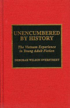 Unencumbered by History - Overstreet, Deborah Wilson