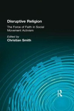 Disruptive Religion - Smith, Christian (ed.)
