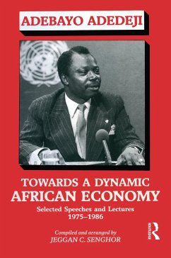 Towards a Dynamic African Economy - Adedeji, Adebayo; Colley Senghor, Jeggan