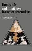 Family Life and Illicit Love in Earlier Generations