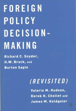 Foreign Policy Decision-Making (Revisited) - Snyder, R.;Bruck, H.;Sapin, B.