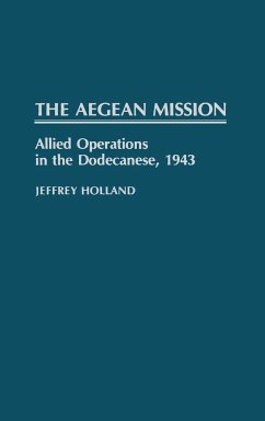 The Aegean Mission - Holland, Jeffrey